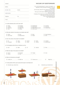Vacuum cup questionnaire
